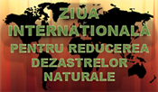 Ziua Internationala pentru Reducerea Dezastrelor Naturale